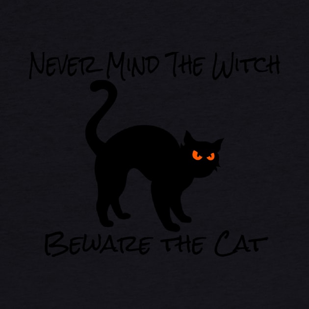 Never Mind The Witch Beware The cat by Bunnuku